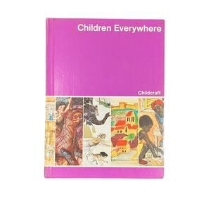 Childcraft Children Everywhere 3 Vintage Hardback Reference Book